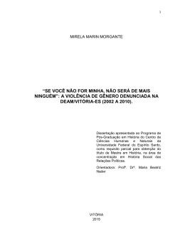 &ldquo;SE VOC&Ecirc; N&Atilde;O FOR MINHA, N&Atilde;O SER&Aacute; DE MAIS NINGU&Eacute;M&rdquo;: A