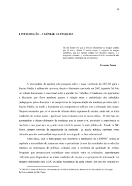 1 INTRODU&Ccedil;&Atilde;O - A G&Ecirc;NESE DA PESQUISA A necessidade de
