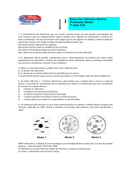 Q u &iacute;m ic a 1 Exerc&iacute;cios: Estrutura At&ocirc;mica Professora: Miriam 1&ordf;