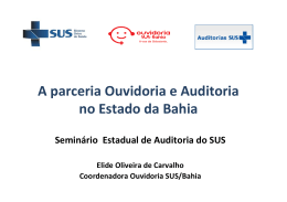 A parceria Ouvidoria e Auditoria no Estado da Bahia