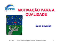 MOTIVAÇÃO PARA A QUALIDADE - Movimento Brasil Competitivo