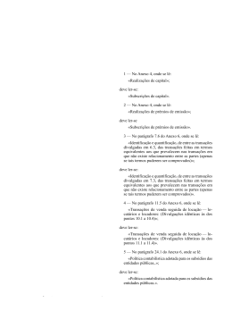 Nos termos das disposições da alínea h) do n.º 1 do artigo 4.º e do