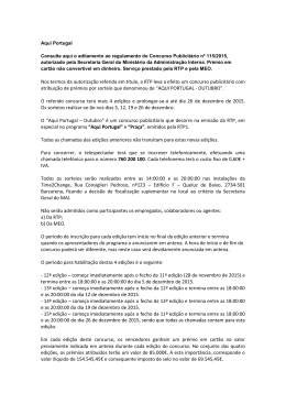 Nos termos da autoriza&ccedil;&atilde;o referida em t&iacute;tulo, a RTP leva a efeito um