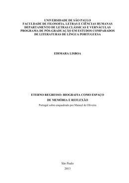Eterno Regresso: biografia como espa&ccedil;o de mem&oacute;ria e reflex&atilde;o