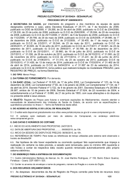 A SECRETARIA DA SA&Uacute;DE, por interm&eacute;dio do pregoeiro e dos