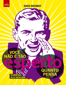 Voc&ecirc; n&atilde;o &eacute; t&atilde;o esperto quanto pensa