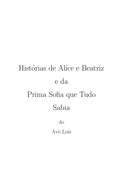 Hist&oacute;rias de Alice e Beatriz e da Prima Sofia que Tudo Sabia
