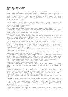 VENHA VER O P&Ocirc;R-DO-SOL Lygia Fagundes Telles Ela subiu sem