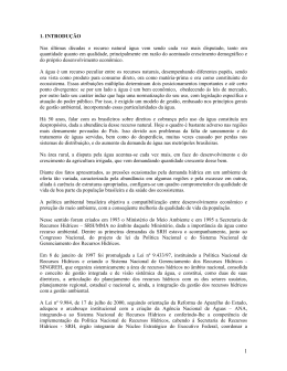 1. INTRODU&Ccedil;&Atilde;O Nas &uacute;ltimas d&eacute;cadas o recurso natural &aacute;gua vem