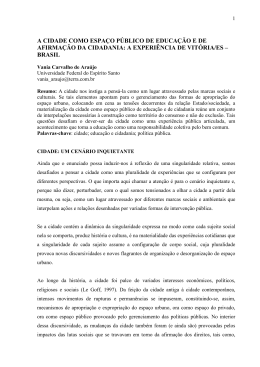 Vania Carvalho de Araújo. A CIDADE COMO ESPAÇO PÚBLICO