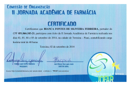 Certificamos que BIANCA FONTES DE OLIVEIRA FERREIRA