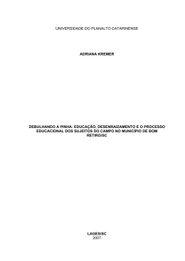 educa&ccedil;&atilde;o, desenraizamento e o processo educacional dos