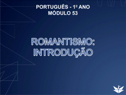 ROMANTISMO: INTRODU&Ccedil;&Atilde;O
