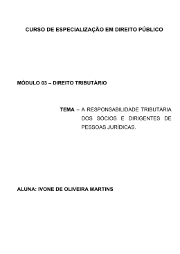 a responsabilidade tribut&aacute;ria dos s&oacute;cios e dirigentes de
