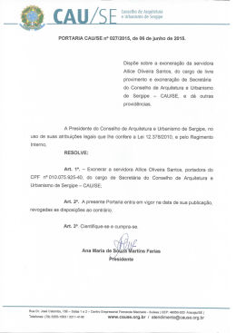 Dispõe sobre a exoneração da servidora Allice Oliveira Santos, do