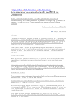 Aposentadoria e pens&atilde;o junto ao INSS ou Judici&aacute;rio