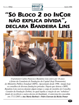 “só bloco 2 do incor não exPlica dívida declara bandeira lins
