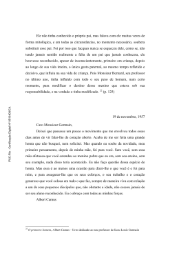 Ele n&atilde;o tinha conhecido o pr&oacute;prio pai, mas falava com