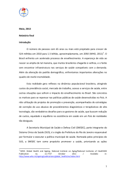 Maio, 2013 Relatório final Introdução O número de pessoas com 65