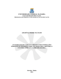 Ancestralidade e Encantamento como inspira&ccedil;&otilde;es
