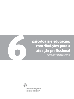 6psicologia e educa&ccedil;&atilde;o: contribui&ccedil;&otilde;es para a atua&ccedil;&atilde;o