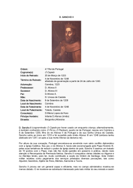 D. SANCHO II Ordem: 4.º Rei de Portugal Cognome(s): O Capelo