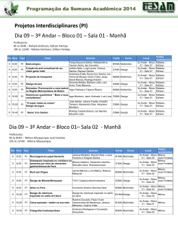 Projetos Interdisciplinares (PI) Dia 09 &ndash; 3&ordm; Andar &ndash; Bloco 01