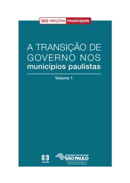 A transi&ccedil;&atilde;o de governo nos munic&iacute;pios paulistas (2012, v.1)