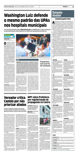 Washington Luiz defende o mesmo padr&atilde;o das UPAs nos hospitais