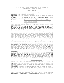 JU&Iacute;ZO DE DIREITO DA PRIMEIRA VARA C&Iacute;VEL DA COMARCA DE