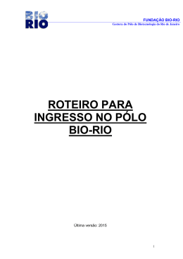 ROTEIRO PARA INGRESSO NO PÓLO BIO-RIO