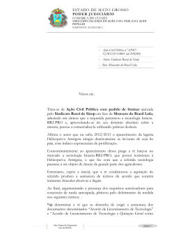 ESTADO DE MATO GROSSO Vistos etc. Trata