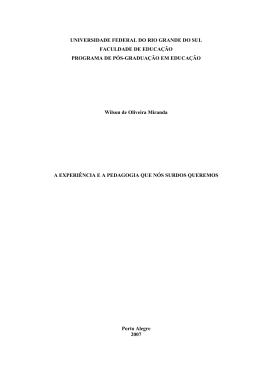 A experi&ecirc;ncia e a pedagogia que n&oacute;s surdos queremos