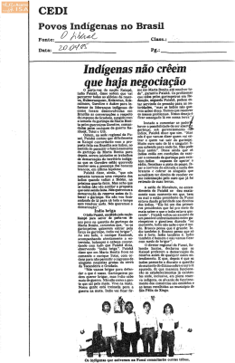 O &iacute;ndio Poiak&atilde;, disso ontem que vai