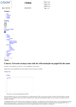 Cancro. Governo avan&ccedil;a com rede de referencia&ccedil;&atilde;o no papel h&aacute;