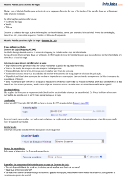 Modelo Padr&atilde;o para An&uacute;ncio de Vagas Abaixo est&aacute; o Modelo