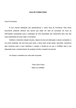 GUIA DE FORMATURAS Caros Formandos É com