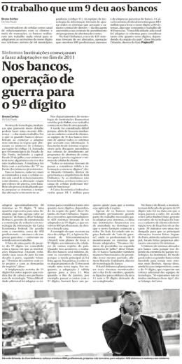 0 trabalho que um 9 deu aos bancos