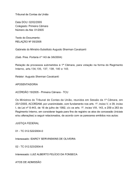 02/02/2005 Colegiado: Primeira C&acirc;mara N&uacute;mero da Ata: 01/2005