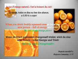 Le juice d`orange naturel c`est la boissante du ciel