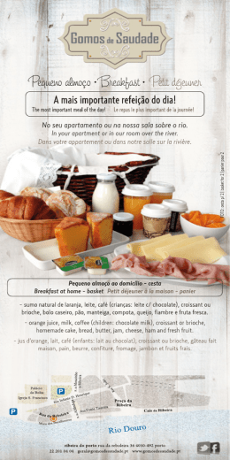 Serviço de Pequenos-Almoço. Consulte-nos.