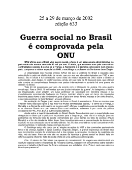 Edição 633 Guerra social no Brasil é comprovada pela ONU 25 a 29
