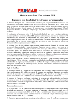 Goiânia, sexta-feira 27 de junho de 2014 Transpetro terá