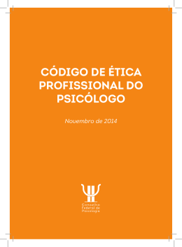 CÓDIGO DE ÉTICA PROFISSIONAL DO PSICÓLOGO