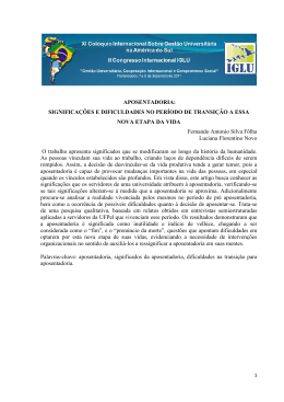 APOSENTADORIA: SIGNIFICA&Ccedil;&Otilde;ES E DIFICULDADES NO