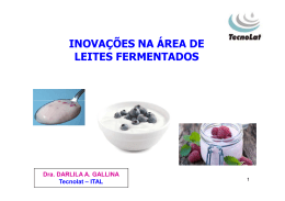 Inova&ccedil;&otilde;es na &aacute;rea de leites fermentados