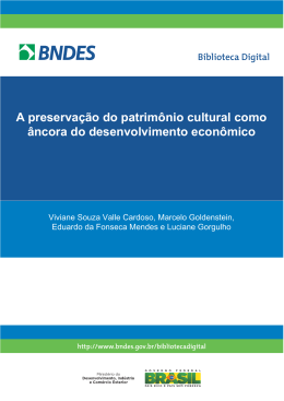 A preserva&ccedil;&atilde;o do patrim&ocirc;nio cultural como &acirc;ncora do