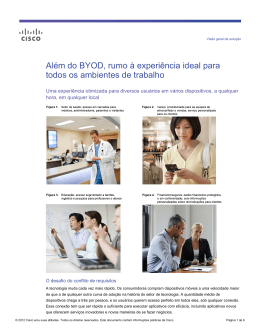 Al&eacute;m do BYOD, rumo &agrave; experi&ecirc;ncia ideal para todos os ambientes