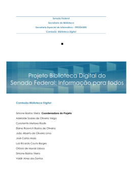 Projeto Biblioteca Digital do Senado Federal: Informa&ccedil;&atilde;o para todos