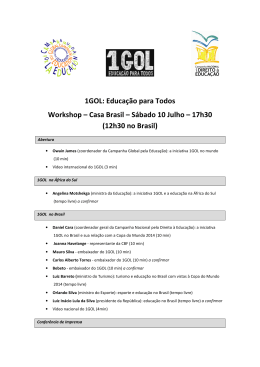 1G O L: Educa&ccedil;&atilde;o para Todos W orkshop &ndash; Casa Brasil &ndash; S&aacute;bado
